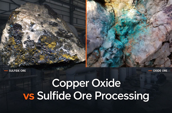Copper Oxide vs Sulfide Ore Processing: What Changes?